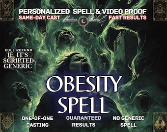 Puede incluir: Imagen de arte digital con un tema oscuro y místico. El foco central es el texto "OBESITY SPELL" en letras blancas grandes. La imagen incluye texto adicional como "PERSONALIZED SPELL & VIDEO PROOF" y "GUARANTEED RESULTS". El fondo presenta una persona gritando y figuras fantasmales.