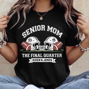 Senior Football Mom Shirt, Custom Name and Number Shirt, Game Day Shirt,Football Mom Shirt With Kids Name and Number, Senior Mom Sweatshirt