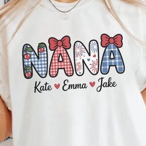 Comfort Colors Personalized 4th of July Mama Shirt With Kids Name Fourth of July T Shirt Patriotic Nana Shirt for July 4th Tee American Nana