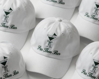Gorra bordada Par Then Bar, gorra Martini Golf Bachelor Party, gorra bordada minimalista estética, regalo de vacaciones para golfistas, gorra de estilo de vida