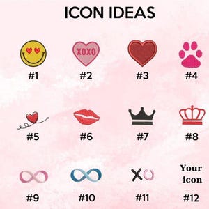 May include: A chart titled ICON IDEAS displaying twelve numbered embroidery designs including a yellow smiley face, hearts, a paw print, lips, crowns, infinity symbols, and an XO motif, all arranged on a light pink background for selection.
