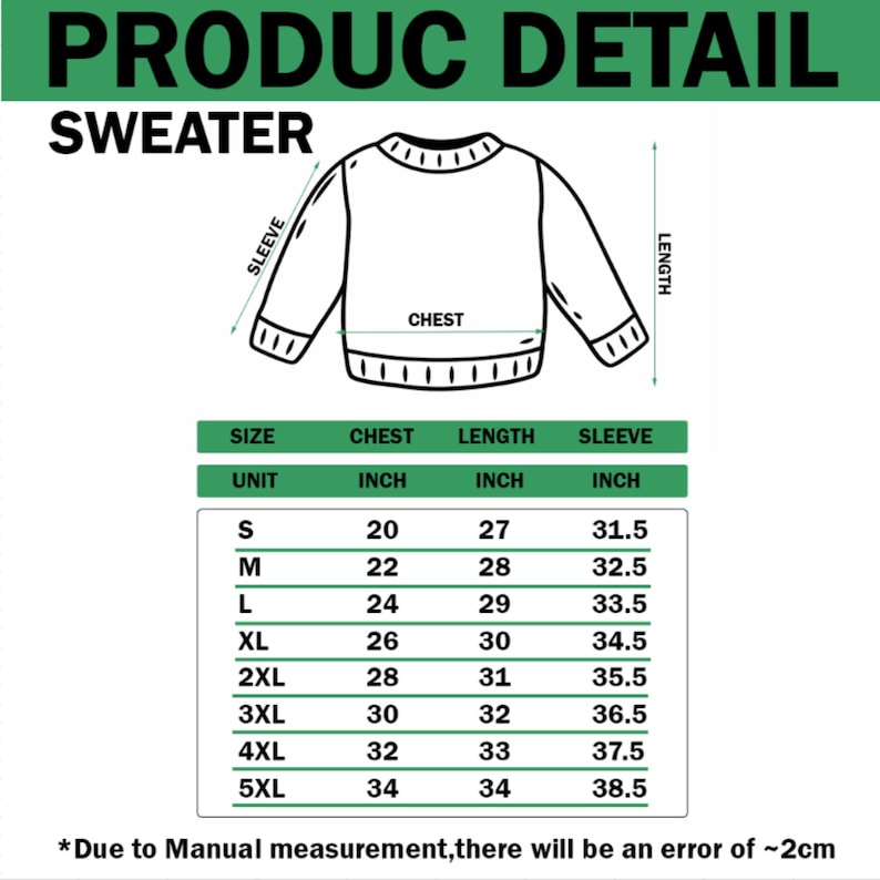 May include: A product detail chart for a sweater featuring a line drawing of the garment with arrows indicating chest, length, and sleeve measurements. A table lists sizes S through 5XL with corresponding dimensions in inches. Text includes "PRODUCT DETAIL SWEATER" and a disclaimer about a 2cm manual measurement error.