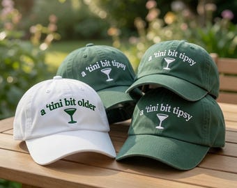 Custom A Tini Bit Tipsy Embroidered Hat, Martini Birthday Group Cap, 21st 30th 40th Birthday Cocktail Dad Hat, Bachelorette Party Cap