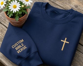 Custom Cross Embroidered Sweatshirt, Custom Bible Verse Shirt Personalized Faith Top, Christian Gift, Religious Gift, Faith Crewneck, Gift