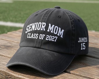 Embroidered Hat Senior Mom Class of 2027 Baseball Cap, Custom Name Number Sport Mom Gift, High School Football Senior Night Washed Dad Cap