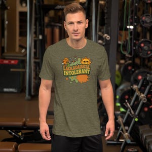 Lackadaisical Intolerant Retro Unisex T-Shirt