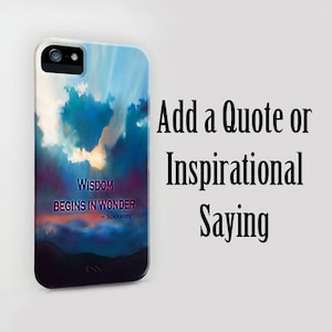 May include: A phone case featuring a blue and purple sunset sky background. The text "Wisdom begins in wonder - Socrates" is printed on the case.