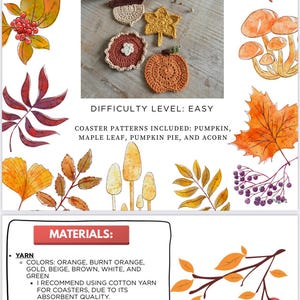 May include: A crochet pattern for fall-themed coasters. The pattern includes designs for a pumpkin, maple leaf, pumpkin pie, and acorn. The difficulty level is easy. The materials include yarn in orange, brown, gold, and green. The pattern is by Nutty Crochet Co.