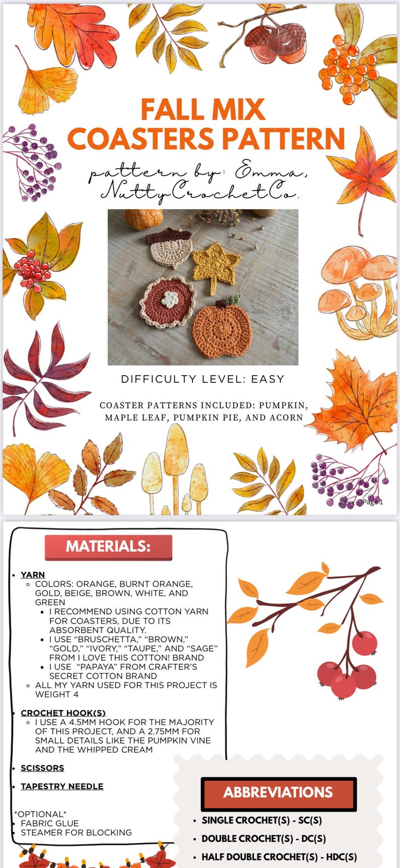 May include: A crochet pattern for fall-themed coasters. The pattern includes designs for a pumpkin, maple leaf, pumpkin pie, and acorn. The difficulty level is easy. The materials include yarn in orange, brown, gold, and green. The pattern is by Nutty Crochet Co.
