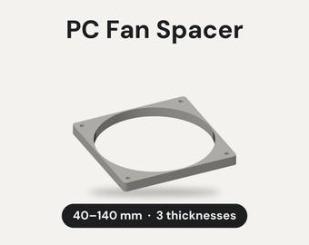 PC Fan Spacer: 40, 60, 80, 92, 120 and 140mm Fan Riser in 5, 10 or 15mm for Radiator and Case Fan Clearance