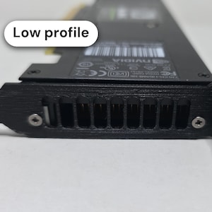 Nvidia Tesla T4 Low Profile Bracket: Vented PCIe Bracket for Low Profile Servers, Single or 3-Pack image 1