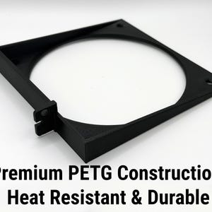 May include: Black, square-shaped bracket with a circular opening. The bracket is made of PETG plastic and features the text "Premium PETG Construction Heat Resistant & Durable".