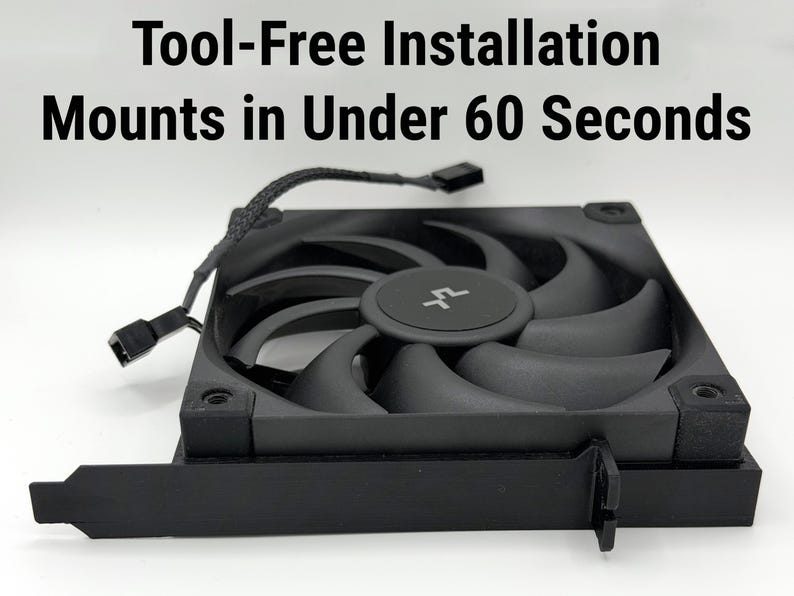 May include: A black computer fan with curved blades and a central hub. The fan has a square frame and a connector cable. Text on the image reads: "Tool-Free Installation Mounts in Under 60 Seconds."
