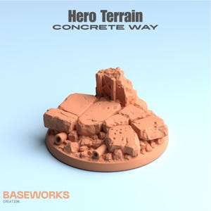 May include: A detailed, peach-colored Hero Terrain Concrete Way base for tabletop gaming. The base features a circular design with scattered concrete rubble, pipes, and a partially destroyed structure. The text "Hero Terrain Concrete Way" and "BASEWORKS CREATION" are visible.