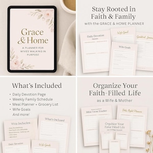 Puede incluir: Un planificador titulado "Grace & Home" con detalles florales, diseñado para esposas. Incluye páginas de devoción diarias, horarios semanales, planificadores de comidas y objetivos de esposa. También se ve el texto "Stay Rooted in Faith & Family".