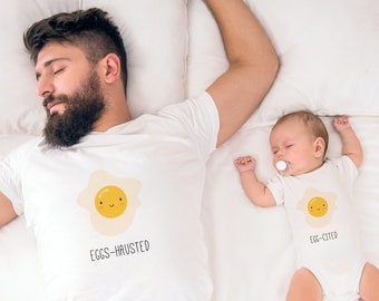 Eggs-hausted / Egg-cited Matching Tees, Father's Day Shirts, New Dad Gift, Dad and Daughter Shirts, Dad and Son tees, Dad and Baby Shirts