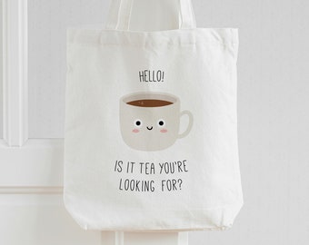 Tea Lover Gift, Funny Tote Bag, Gift for Tea Lovers, Tea Tote, Eco Friendly Gift, Sustainable Gifts For Her, Environmentally Friendly Gifts