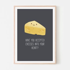 Cheese Print, Kitchen Art Print, Kitchen Wall Art, Food Print, Foodie Gift, Funny Food Gifts, Cheese Art Print, Cheese Lovers Gift