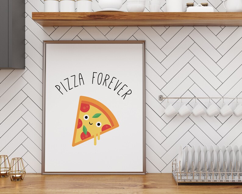 Pizza Forever Print Kitchen Art Print Kitchen Wall Art Etsy