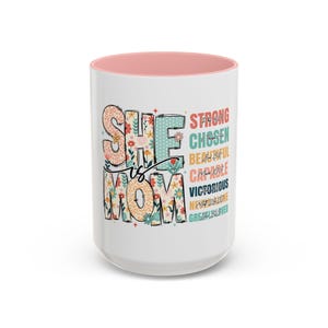 Coffee Mug, Gift for Mom, Mothers Day, Birthday Gift, 11oz, 15oz, Accent Mug, Gift for Her