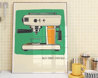 But First Coffee Poster: Retro Espresso Kitchen Art, Kitchen Wall decor, framed Print Option