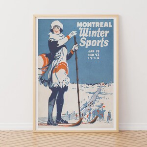 May include: Vintage Montreal Winter Sports poster from 1924. The poster features a woman in winter attire, holding a ski pole, with a snowy landscape in the background. The color palette includes blue, white, and orange.