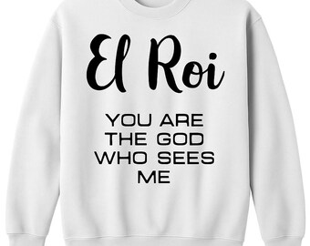 Sudadera con versículo bíblico "El Roi" / Ropa cristiana / Tú eres el Dios que me ve