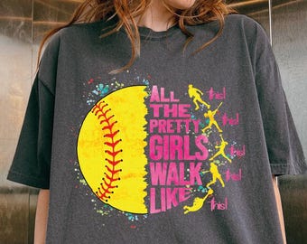 Camiseta "Todas las chicas guapas caminan así", camiseta de jugadora de sóftbol, camiseta de sóftbol para el día del partido
