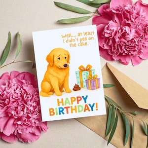 Carte d'anniversaire drôle de chien, humour de Golden Retriever, carte d'amant d'animal de compagnie de 5 x 7, chien mignon avec la carte de cadeaux, carte de voeux d'animal de compagnie, téléchargement numérique