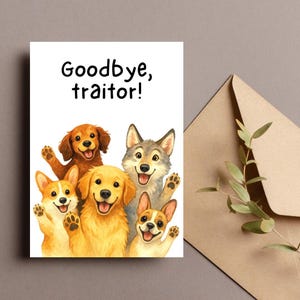 Carte d'adieu chien drôle, au revoir traître imprimable, carte de groupe de chiens humour de bureau, cadeau de départ d'un collègue, jolie carte 5 x 7, téléchargement numérique