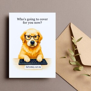 Afscheidskaart grappige hond, afscheidskaart kantoor, cadeau hondenliefhebber, afdrukbare kaart, digitale download, Golden Retriever-kunst