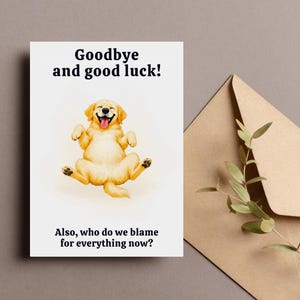 Carte d'adieu drôle de chien, carte d'adieu imprimable Golden Retriever, carte 5 x 7, téléchargement numérique, cadeau de départ d'un collègue