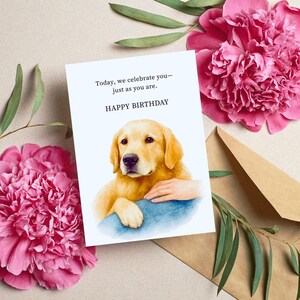 Biglietto di auguri per Golden Retriever, auguri di compleanno per cani ad acquerello, stampabile con cane di supporto, biglietto "Just As You Are", biglietto con abbraccio di cane, download digitale