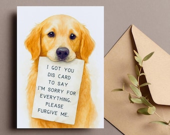 Funny Dog Apology Card, Golden Retriever Sorry Card, Dog Sorry Gift, I’m Sorry For Everything, Cute Pet Forgive Me Card, Digital Download
