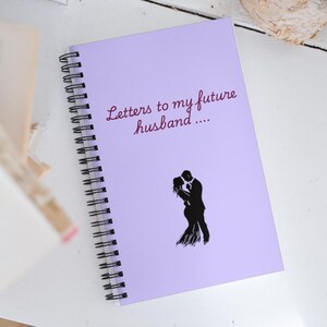 Cartas a mi futuro esposo....