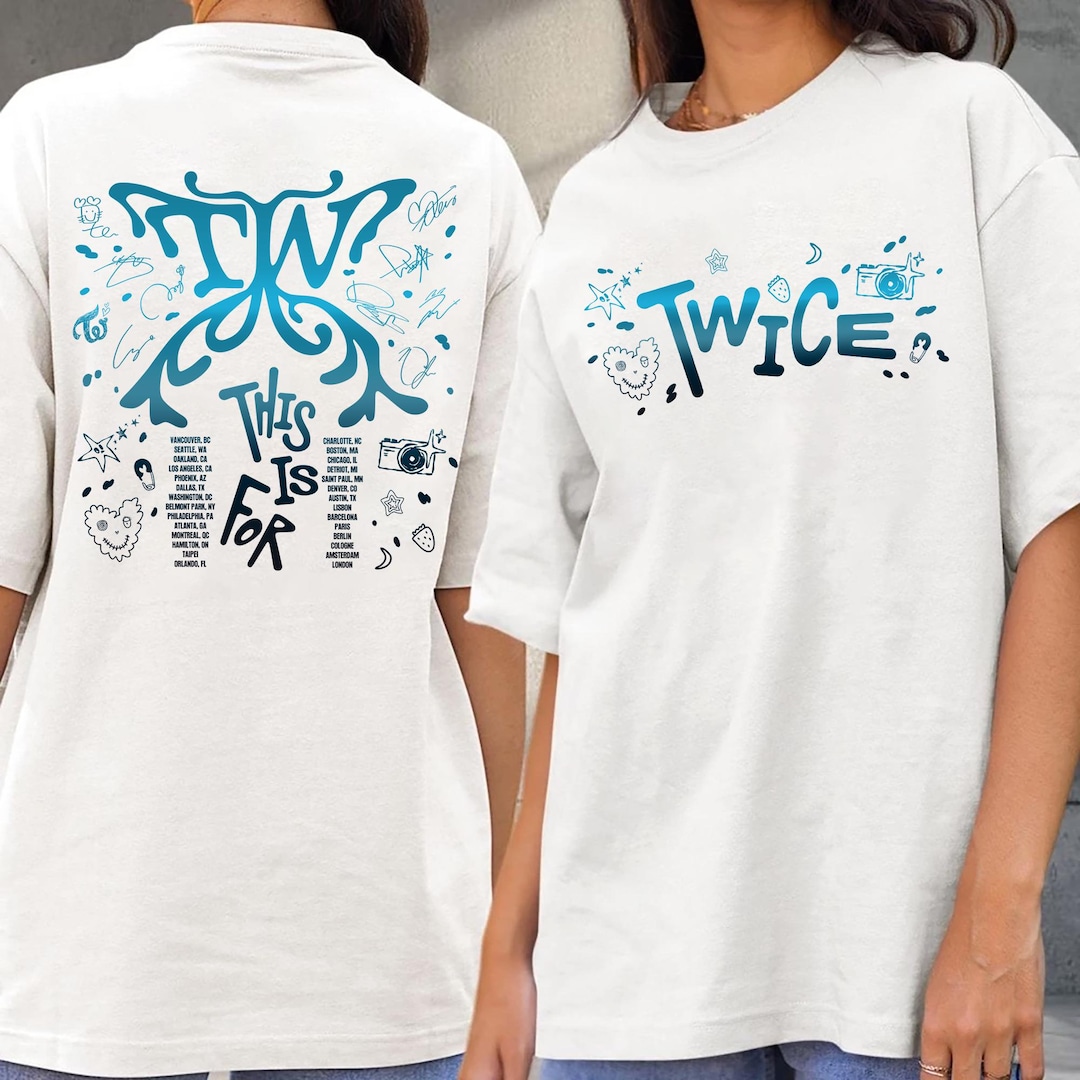 Twice Tour 2026 Part 2 Tshirt, This is for Twice Shirt, Twice