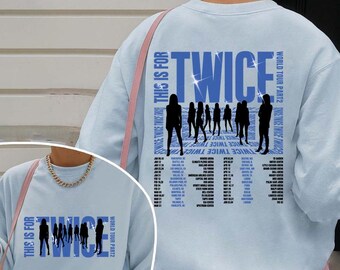 Twice This is for World Tour Part 2 T-shirt, Four Twice Shirt