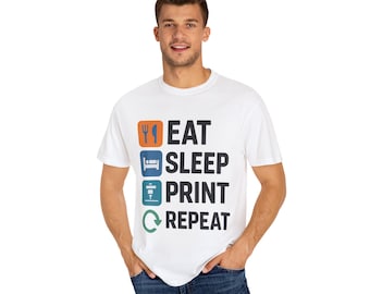 Camiseta de impresora 3D / Camiseta con estampado "Come, duerme y repite" / Regalo de impresión 3D / Camiseta con tecnología de creación / Camiseta con impresora FDM