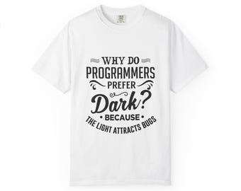 Camiseta de programador en modo oscuro / Regalo divertido de codificación / Desarrollador de software / Humor informático