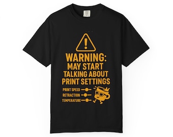 Camiseta con advertencia sobre la configuración de la impresora 3D / Regalo divertido para creadores / Humor sobre impresión 3D / Camiseta para entusiastas de la tecnología