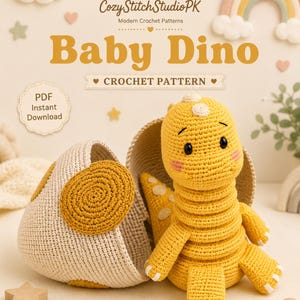 May include: A crochet pattern for a yellow baby dinosaur emerging from a beige and yellow egg. The text reads CozyStitchStudioPK Modern Crochet Patterns Baby Dino, PDF Instant Download, Step-by-Step Instructions, Beginner Friendly, English Pattern, Printable Pattern.