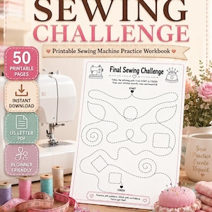 以下が含まれることがあります： 「Final Sewing Challenge」と題された50ページの印刷可能なミシン練習用ワークブック。表紙には、ミシン、糸巻き、メジャー、ピンクッション、そして点線で描かれた縫製練習用のパスが記載された練習シートが写っています。