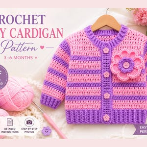 May include: A crochet baby cardigan pattern for 3-6 months, featuring horizontal stripes in pink and purple. The cardigan has a round neckline, long sleeves, and four small flower-shaped buttons. A large, layered crochet flower is attached to the chest.