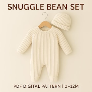 May include: A knitted baby outfit set in a cream color. The set includes a long-sleeved, ribbed jumpsuit and a matching beanie. The outfit is hanging on a wooden hanger. The text "SNUGGLE BEAN SET" is at the top of the image. The text "PDF DIGITAL PATTERN | 0-12M" is at the bottom of the image.