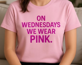 On Wednesdays We Wear Pink Shirt: Mean Girls Quote Graphic Tee