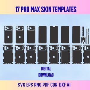 May include: A digital graphic featuring 17 black Pro Max skin templates. The templates include outlines of phone backs, sides, and screen protectors. The text at the top reads "17 PRO MAX SKIN TEMPLATES". The bottom text says "DIGITAL DOWNLOAD" and lists file formats.