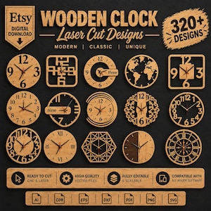 May include: A digital download collection of 320+ wooden clock laser cut designs. The image displays various clock faces in circular, square, and geometric shapes with Arabic and Roman numerals. Includes file formats AI, CDR, EPS, DXF, PDF, PNG, and SVG.