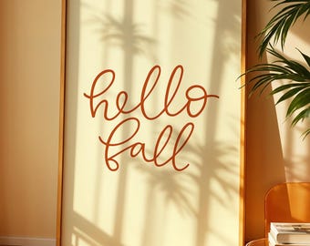 Hello Fall Print – Minimalist Autumn Quote, Seasonal Decor (Digital Download)