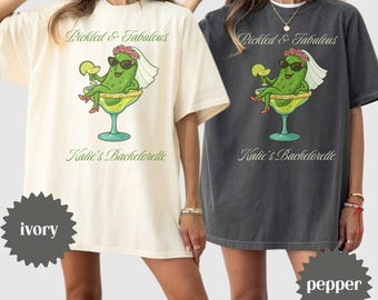 Bachelorette Shirt, Funny Pickle Shirt, Margarita Shirt, Pickled & Fabulous Margarita Shirt, Comfort Colors Bachelorette Party Shirt