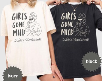 Bachelorette Shirt, Custom Girls Gone Mild Shirt, Relaxed Bride Party Shirts, Matching Spa Weekend Crew, Comfort Colors Bachelorette Shirt